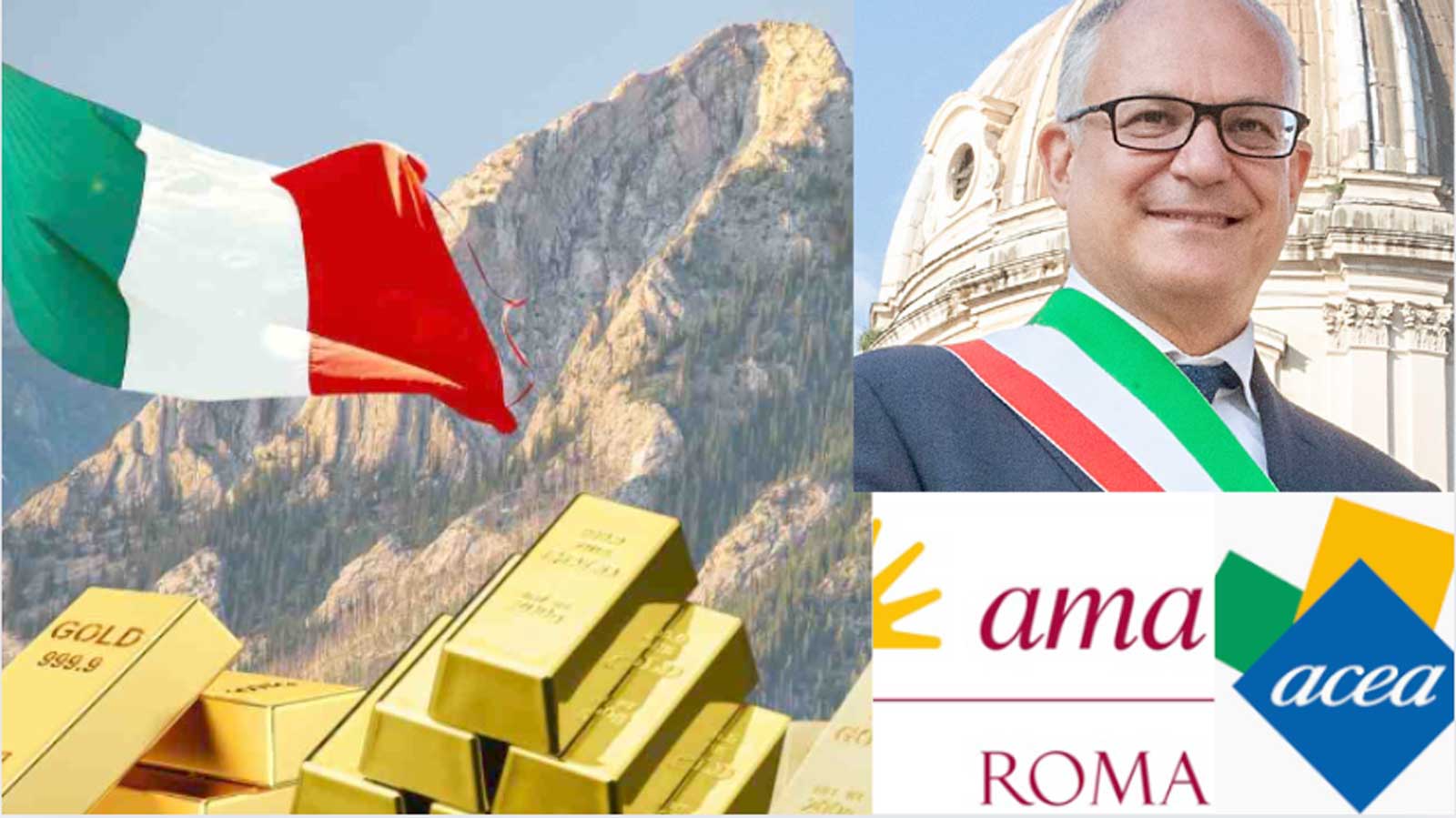 A sinistra, una montagna di oro con la bandiera italiana. A destra, il sindaco di Roma Roberto Gualtieri ed i due loghi di Ama e Acea