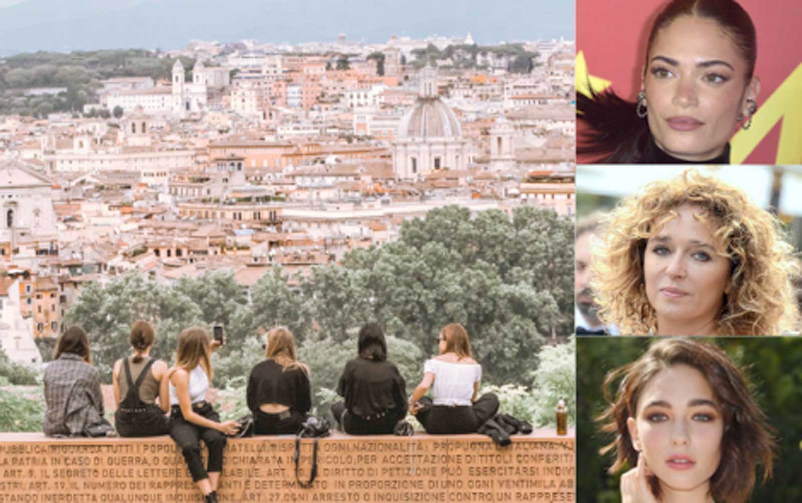 A sinistra, il Gianicolo di Roma, a destra Elodie, Valeria Golino e Matilda De Angelis